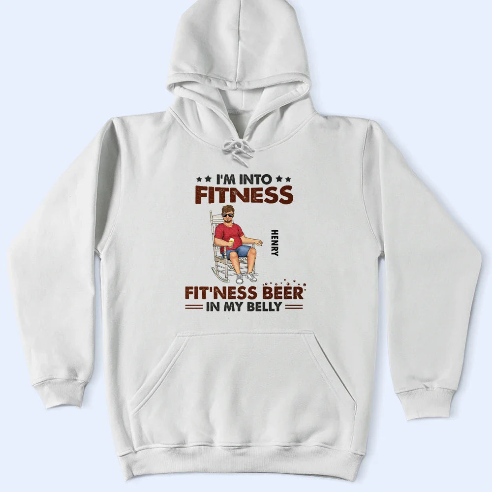 Gift For Husband,Gift For Men,Gift For Grandpa,Gift For Father,Dad's Hobby,Funny,Happy - I’m Into Fitness, Fit’ness Beer In My Belly - Personalized T Shirt