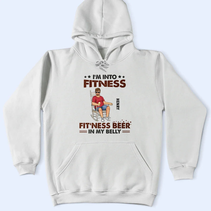 Gift For Husband,Gift For Men,Gift For Grandpa,Gift For Father,Dad's Hobby,Funny,Happy - I’m Into Fitness, Fit’ness Beer In My Belly - Personalized T Shirt