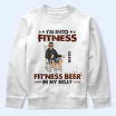 Gift For Husband,Gift For Men,Gift For Grandpa,Gift For Father,Dad's Hobby,Funny,Happy - I’m Into Fitness, Fit’ness Beer In My Belly - Personalized T Shirt