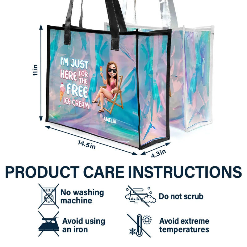 Gift For Yourself,Gift For Women,Gift For Men,Happy,Beach,Summer,Travel - I'm Just Here For The Free Ice Cream - Personalized Holographic Tote