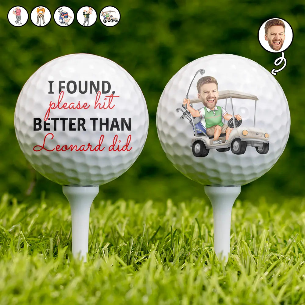 Golf, Funny, Gift For Father, Gift For Grandpa - If Found Please Hit Better Than - Personalized Golf Ball