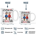 Gift For Couples, Old Couples, Gift For Husband, Gift For Wife, Love - If I Had My Life to Live Over Again Couple - Personalized Mug
