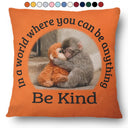 Punch Monkey, Gift For Yourself, Love, Gift For Bestie, Gift For Women, Gift For Men - In A World Where You Can Be Anything Be Kind - Personalized Pillow