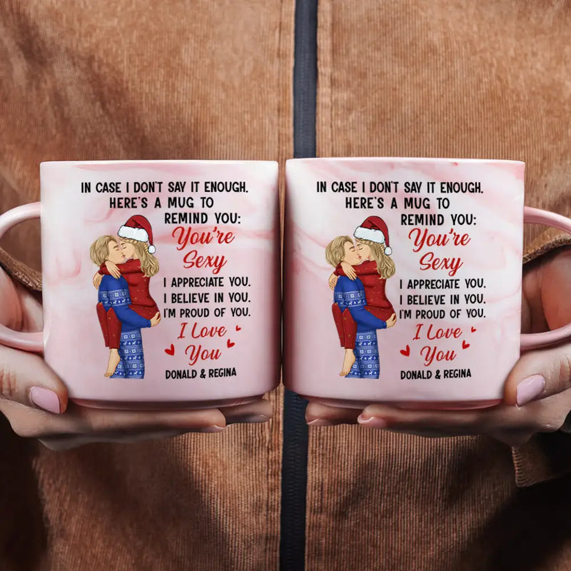Love, Gift For Couples, Gift For Husband, Gift For Wife, Gift For Boyfriend, Gift For Girlfriend - In Case I Don't Say It Enough Couples - Personalized Marble Mug