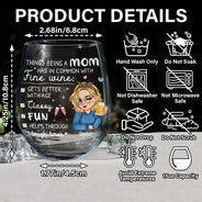 Gift For Mother,Gift For Grandma,Single Mom,Funny,Gift For Women - In Common With Fine Wine - Personalized Stemless Wine Glass
