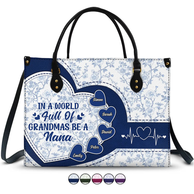 Gift For Grandma,Grandma - Grandkids,Grandma's Hobby,Happy - In The World Full Of Grandmas Toile De Jouy Heart Icon - Personalized Leather Bag