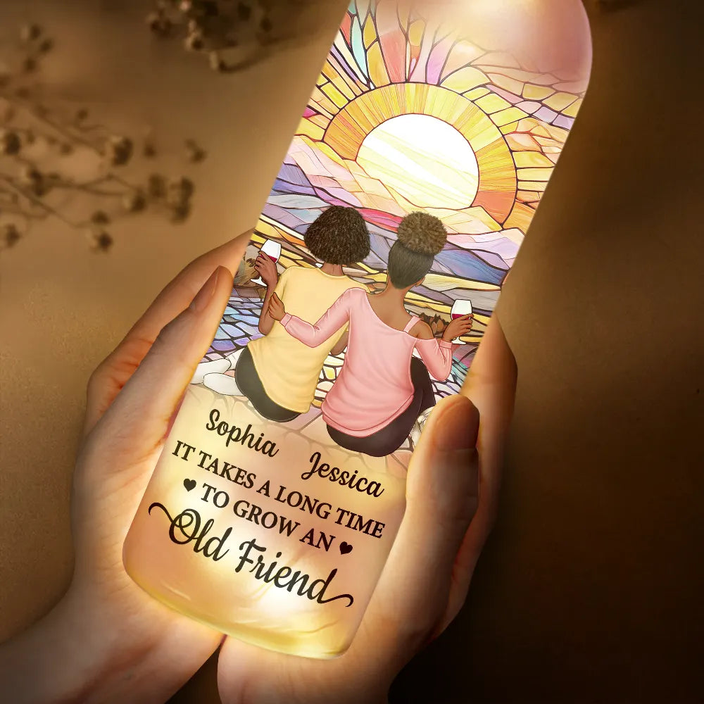 Gift For Bestie,Old Best friends,Happy - It Takes A Long Time To Grow An Old Friend Starry Night - Personalized Bottle Light