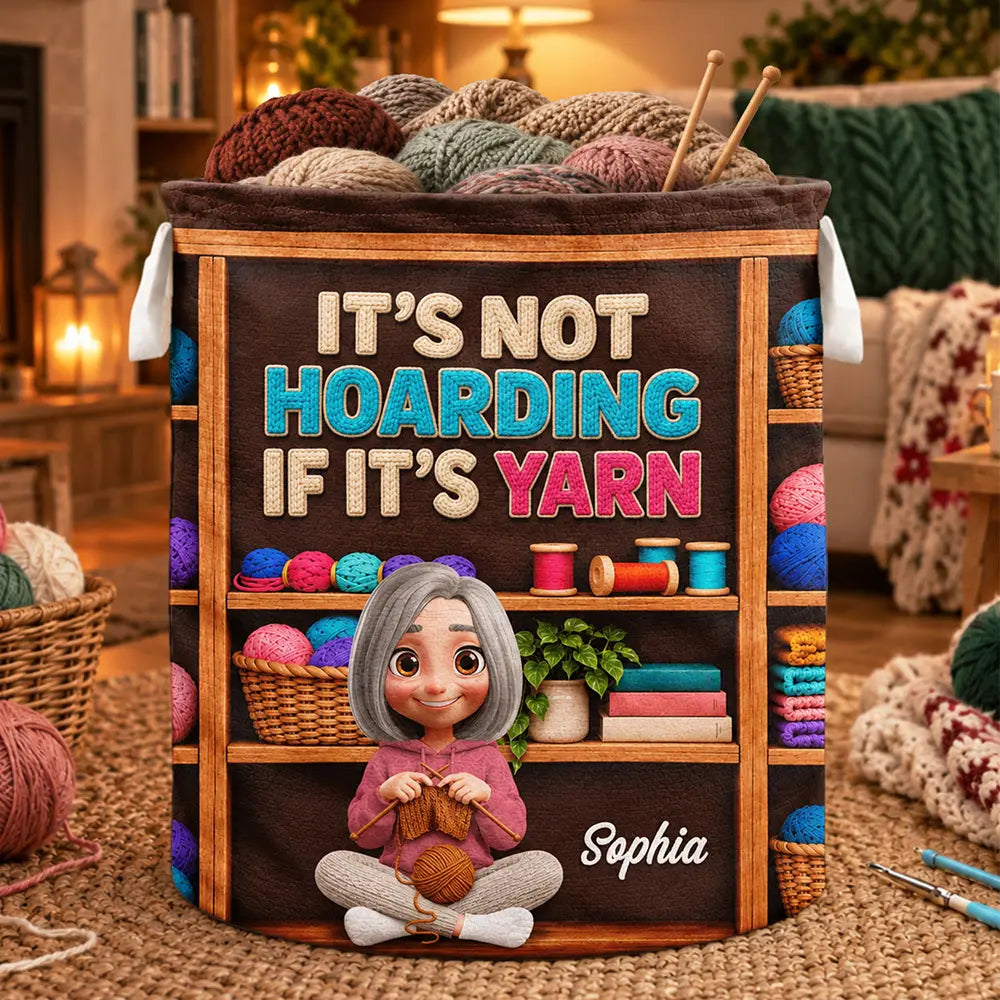 Gifts For Her,Crocheting,Cozy,Gift For Yourself,Gift For Women,Vector - It's Not Hoarding If It's Yarn - Personalized Storage Basket