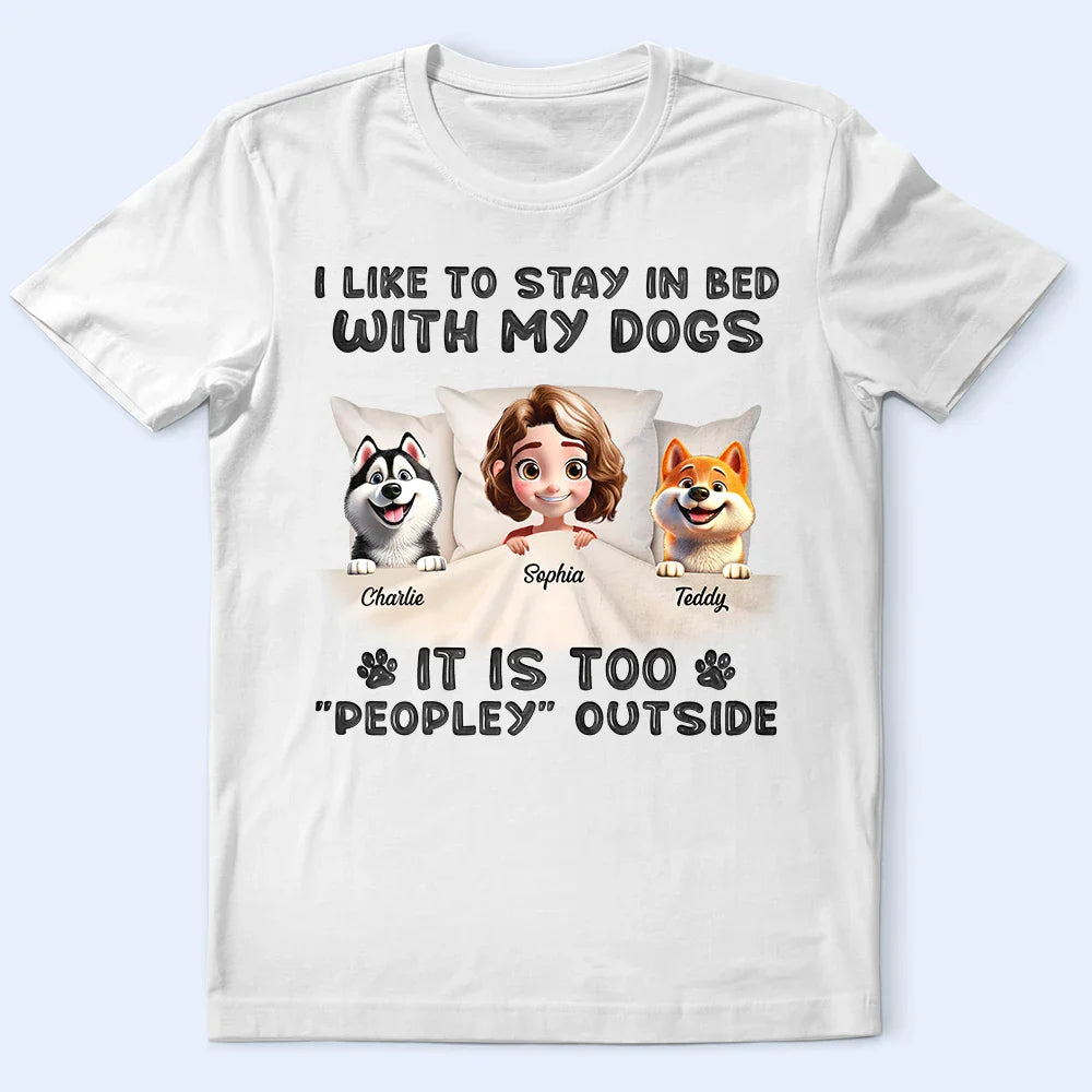 It's Too Peopley Outside - Personalized T Shirt