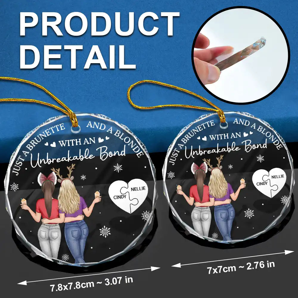 Christmas, Gift For Bestie, Happy - Just A Brunette & A Blonde - Personalized Circle Glass Ornament