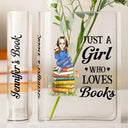 Gift For Yourself, Gift For Women, Reading, Happy, Gift For Men - Just A Girl Who Loves Books - Personalized Acrylic Book Vase