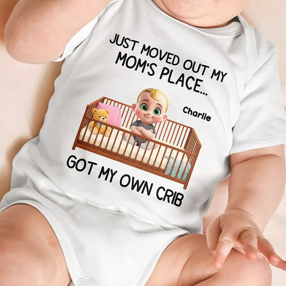 Just Moved Out My Moms Place - Personalized Baby Onesie