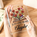 Gift For Yourself, Gift For Women, Reading, Happy - Just One More Chapter Birth Flower - Personalized Acrylic Book Vase