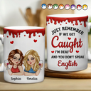 Gift For Bestie, Funny - Just Remember If We Get Caught Funny 3D Bestie - Personalized White Edge-to-Edge Mug