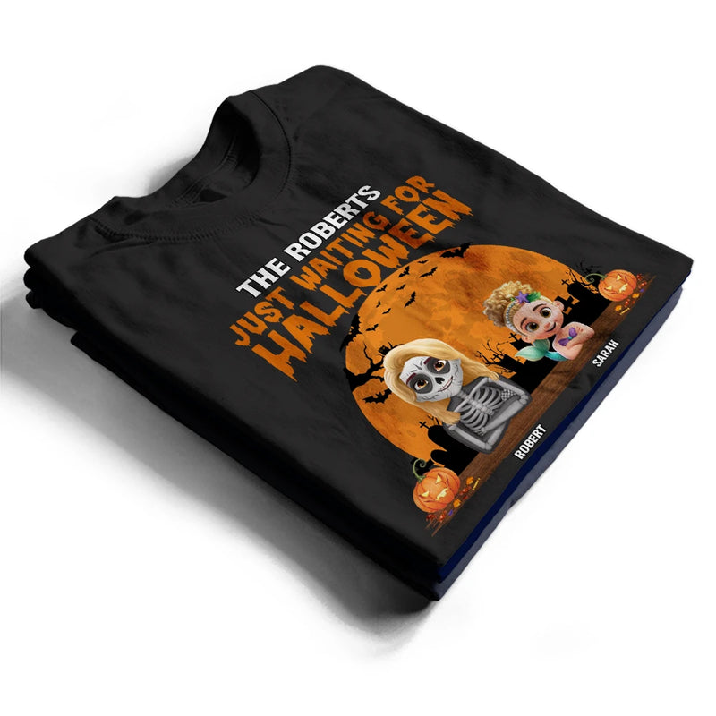 Family, Halloween - Just Waiting For Halloween - Personalized T Shirt
