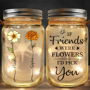 Gift For Bestie,Christmas,Love - Birth Flower Grow An Old Friend - Personalized Mason Jar Light