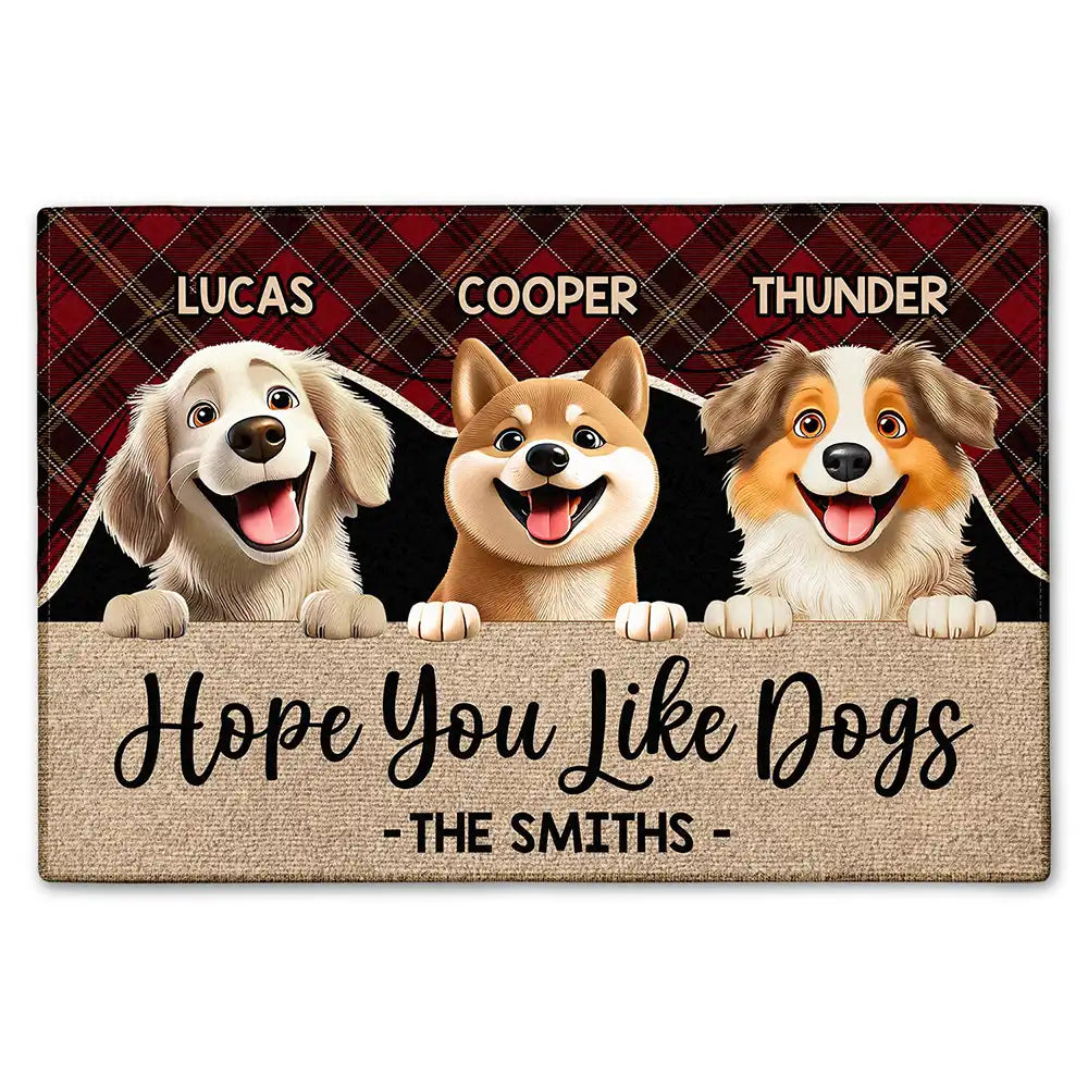 Hope You Like Dogs - Personalized Doormat