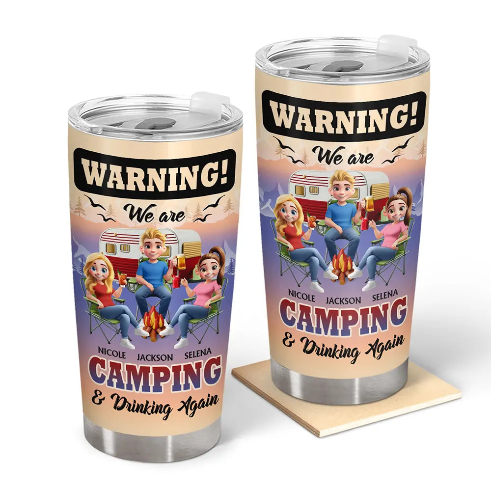 We Are Camping & Drinking Again! - Personalized Tumbler