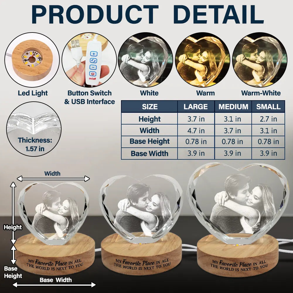 Custom Photo My Favorite Place In All The World Is Next To You - Personalized Crystal Heart Shaped Lamp