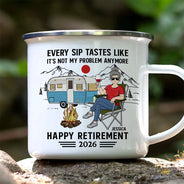 Funny,Retirement,Parents,Gift For Yourself,Gift For Women,Gift For Men,Gift For Grandparents,Gifts For Colleagues,Camping,Campsite - Every Sip Tastes Like It's Not My Problem Anymore Camping Retirement - Personalized Enamel Mug