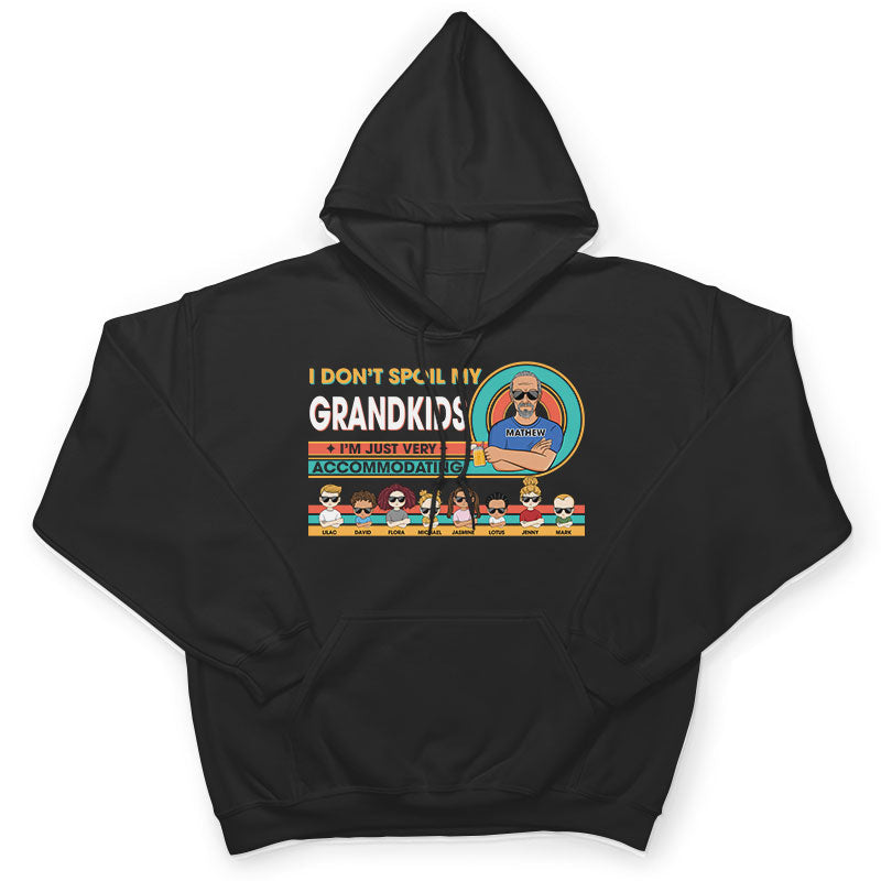 I Don't Spoil My Kids - Gift For Father & Granpa - Personalized Custom T Shirt
