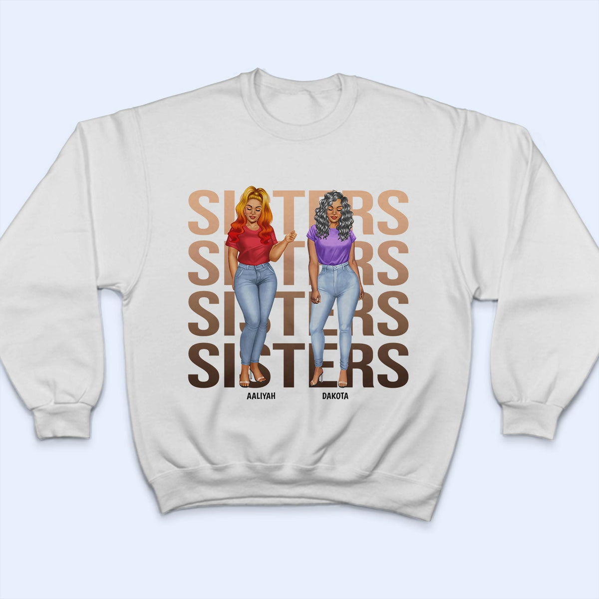 Fashion Girls Sistas - Gift For Sisters And Best Friends - Personalized T Shirt