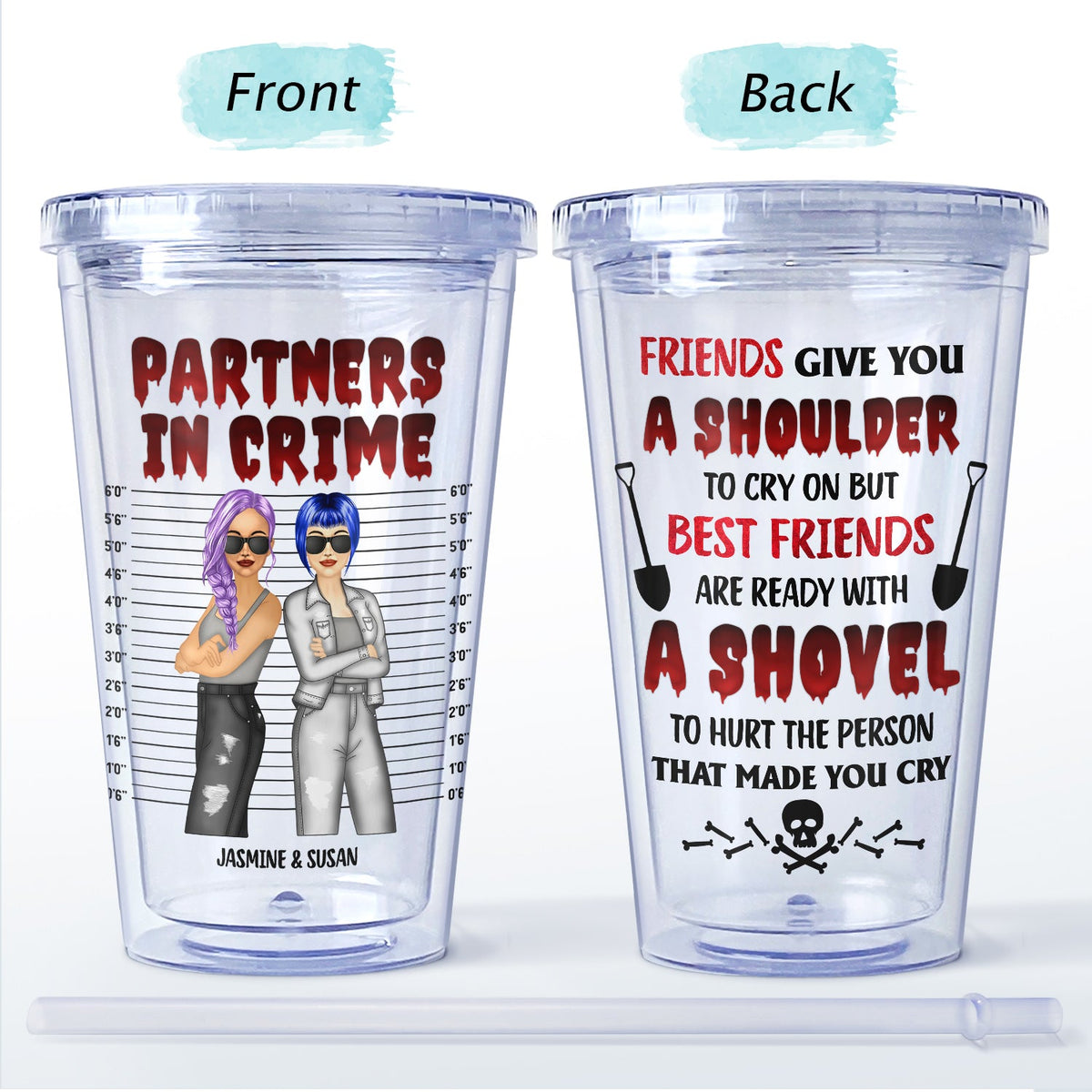 Ready With A Shovel - Gift For Bestie - Personalized Acrylic Insulated Tumbler With Straw