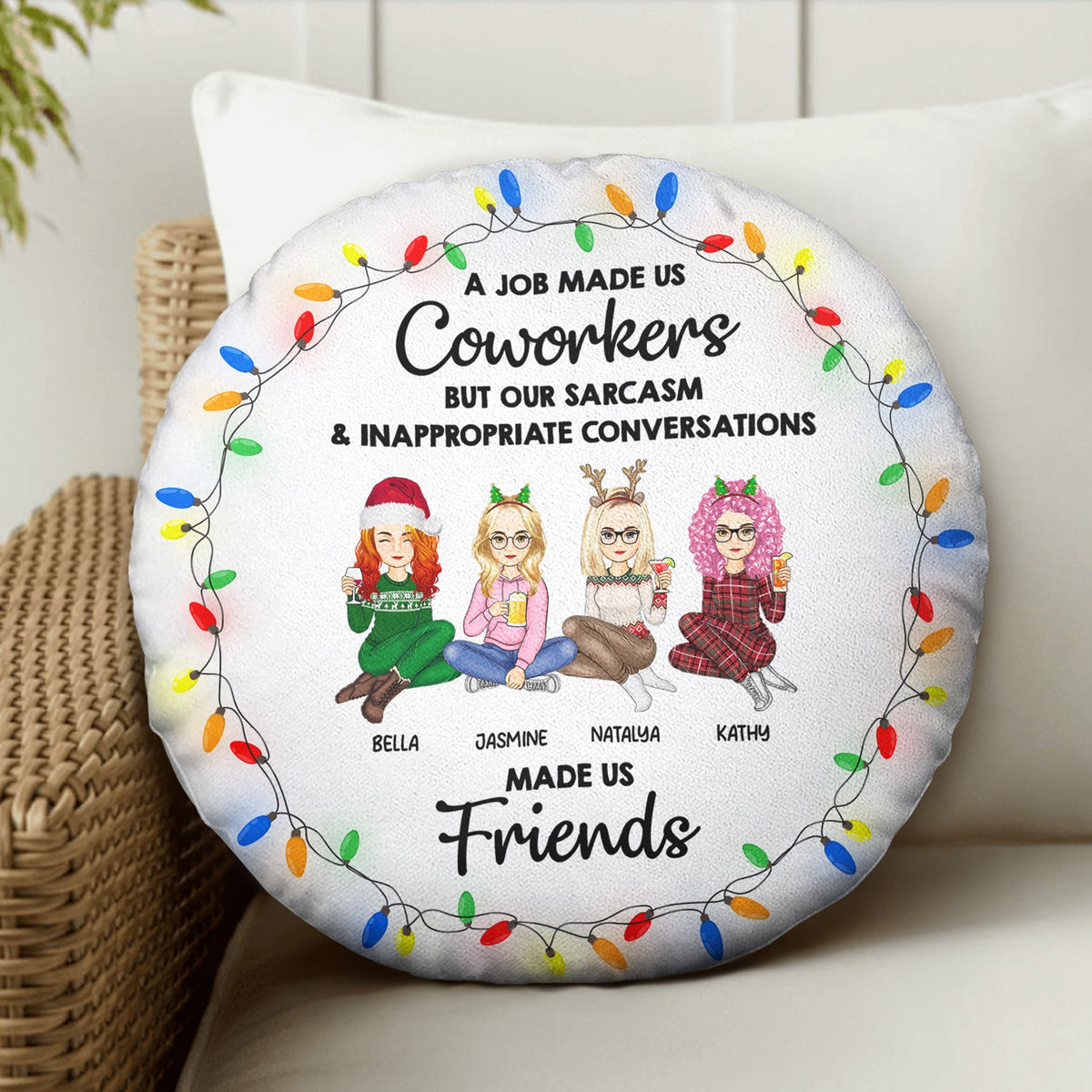 Job Made Us Coworkers - Christmas Gift For Colleagues - Personalized Round Pillow