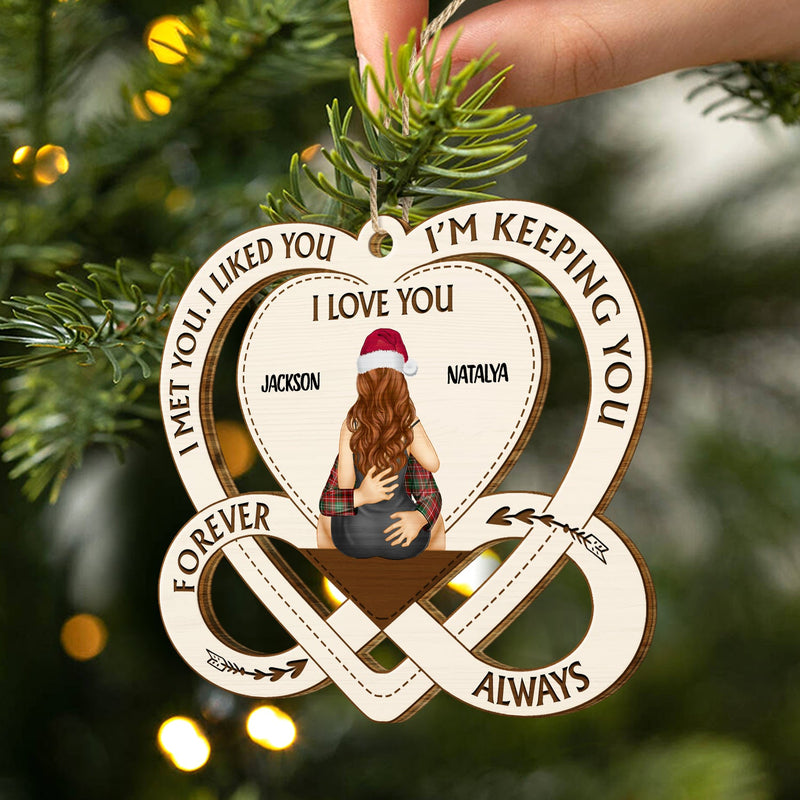 I'm Keeping You - Christmas Gift For Couples - Personalized Wooden Cutout Ornament