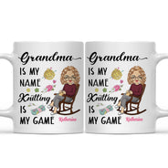 Knitting Is My Game - Gift For Grandma - Personalized Mug