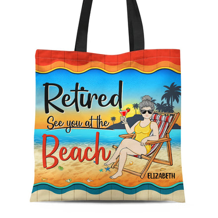 Retired See You At The Beach - Gift For Retiree - Personalized Custom Zippered Canvas Bag