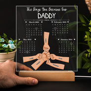 Calendar The Day You Became Our Daddy - Personalized 3D Led Light Wooden Base
