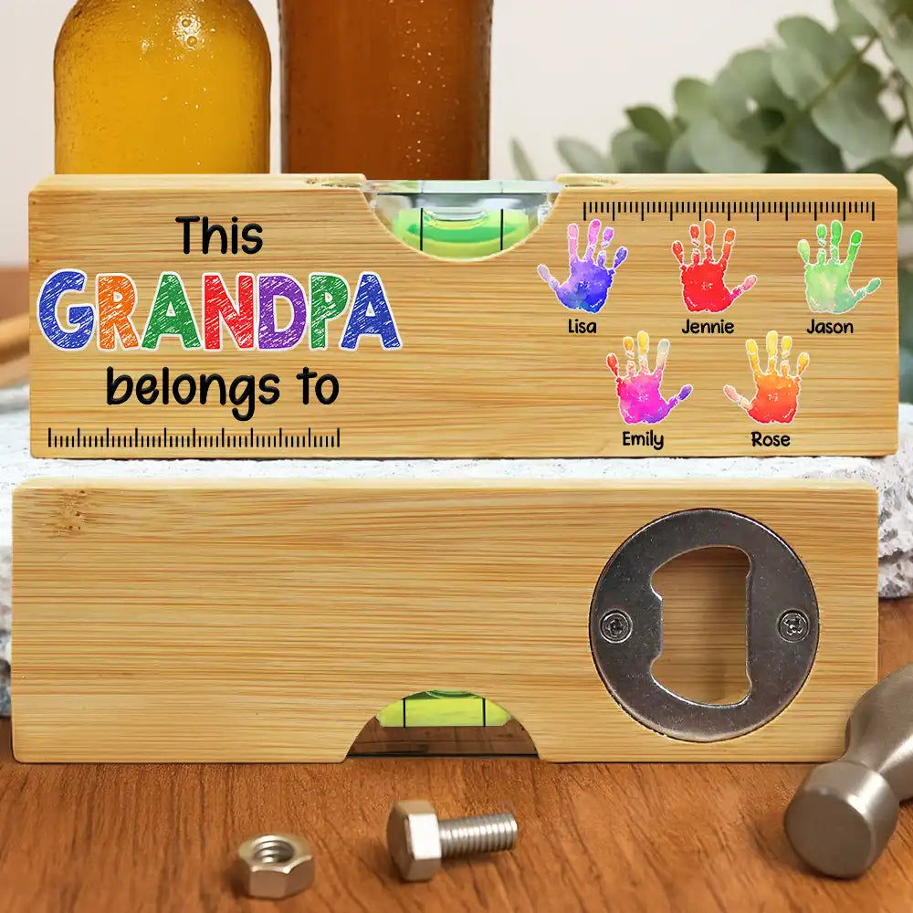 Kid Handprint This Grandpa Daddy Belongs To - Personalized Bottle Opener Wood Level