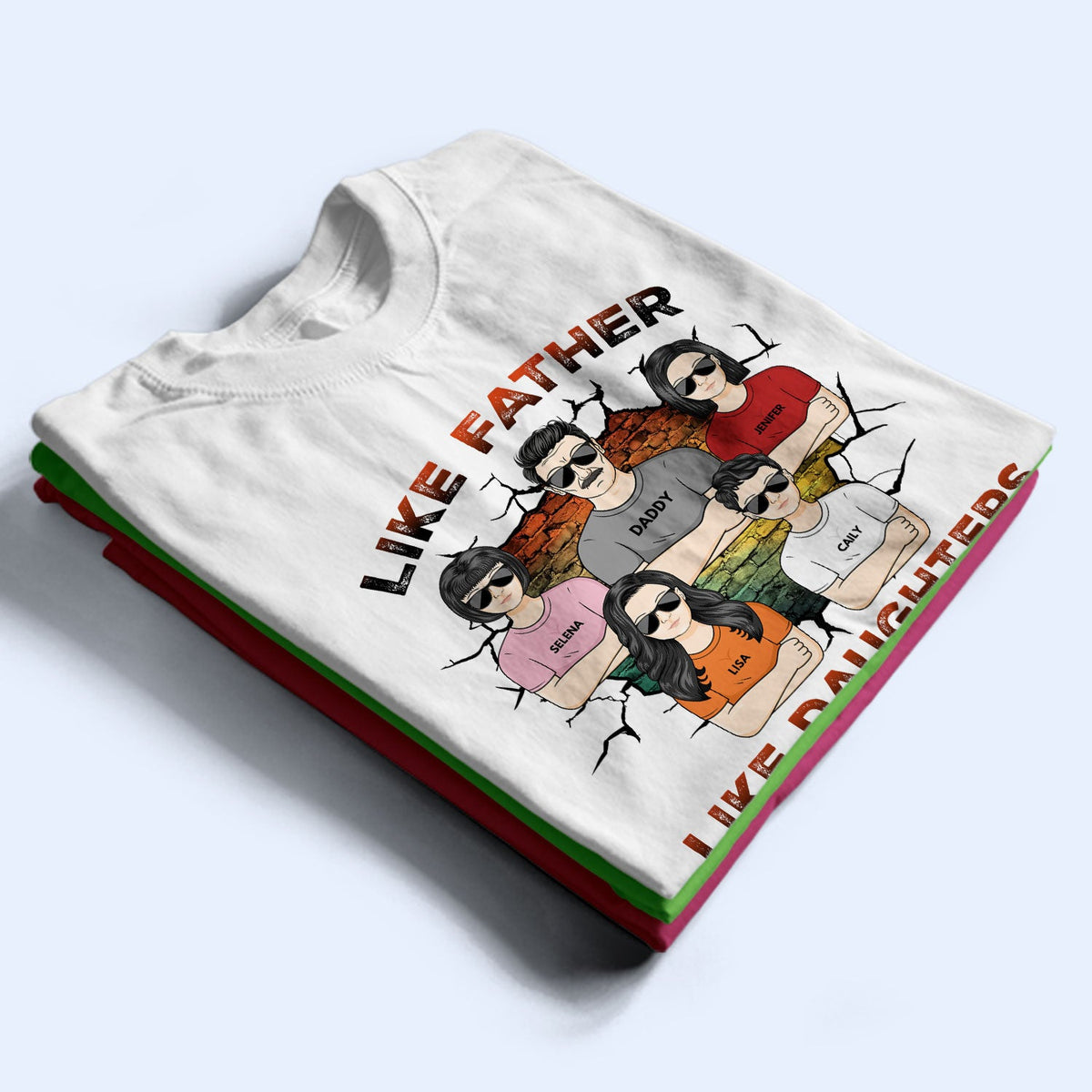 Like Father Like Daughter Oh Crap - Birthday, Funny Gift For Dad, Daddy, Grandpa, Husband, Daughters - Personalized Custom T Shirt