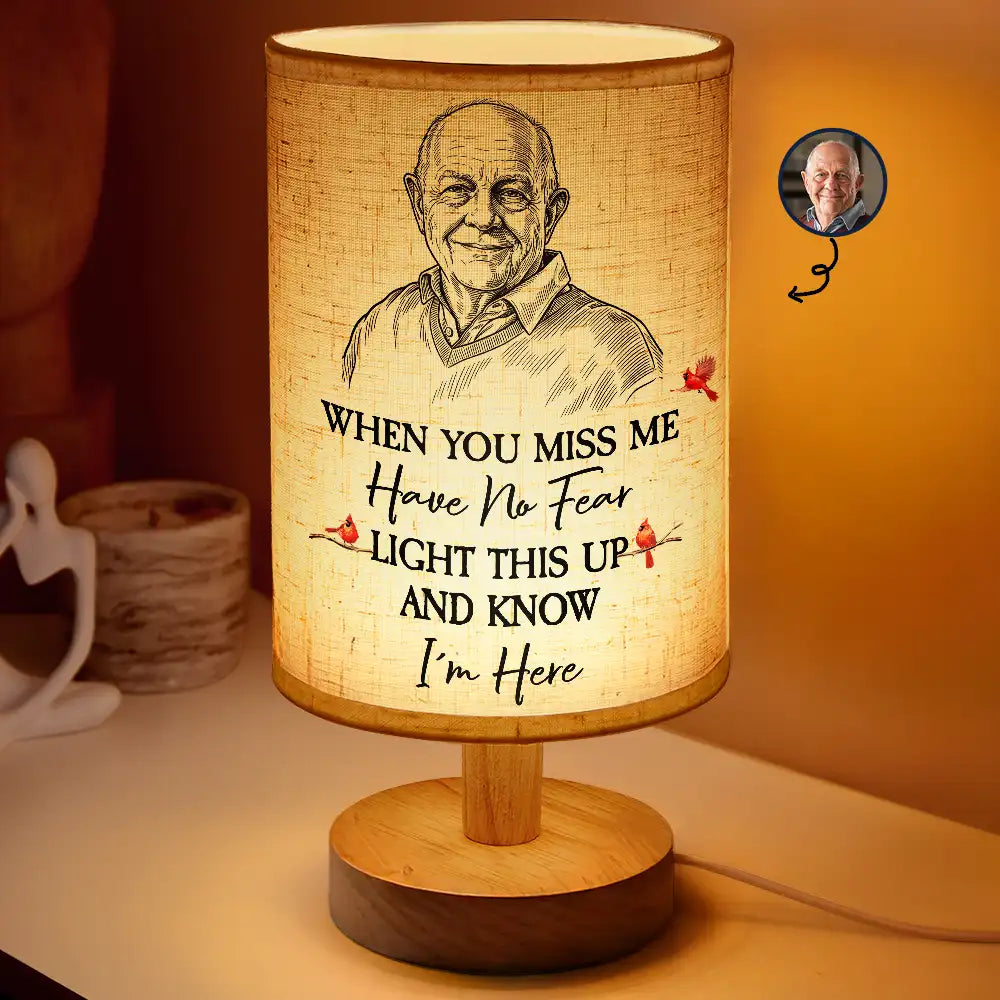 Custom Photo Ink Drawing When You Miss Me Have No Fear Memorial - Personalized Fabric Lamp