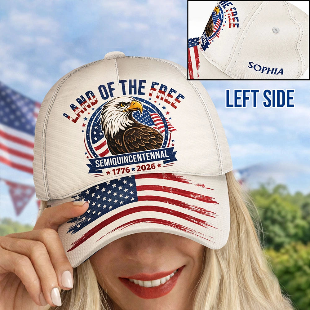 Land Of The Free Independence Day - Personalized Classic Cap