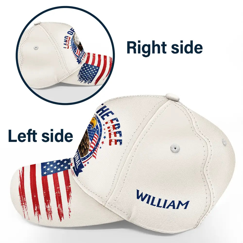America 250th,Independence Day,Gift For Yourself,Proud,Custom Text - Land Of The Free Independence Day - Personalized Classic Cap