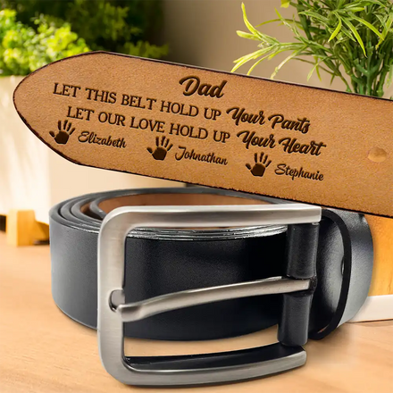 Let Our Love Hold Up Your Heart - Personalized Engraved Leather Belt