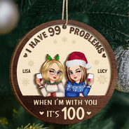 Christmas, Old Best friends, Gift For Bestie, Funny - Life With My Extra Problems - Personalized 2-Layered Wooden Ornament