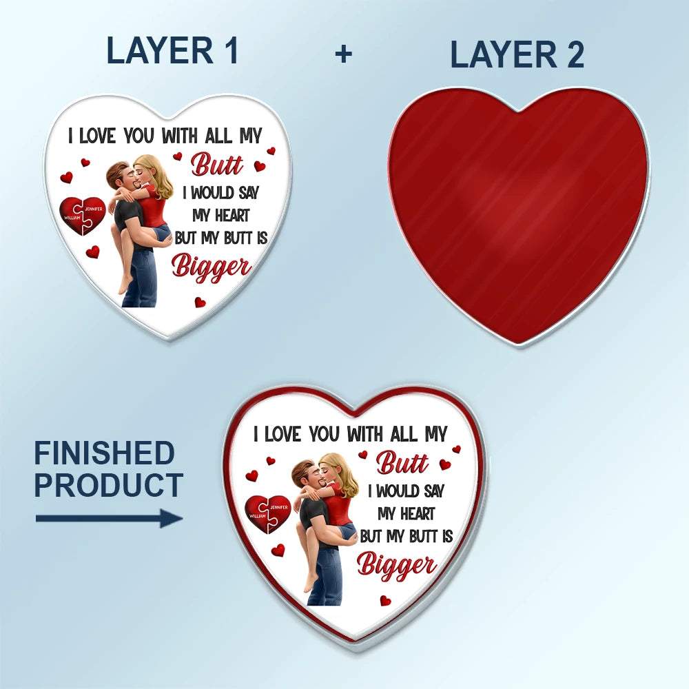 Gift For Couples,Gift For Husband,Gift For Wife,Gift For Boyfriend,Gift For Girlfriend,Funny - Love You With All My Butt - Personalized Custom Shaped Acrylic Car Visor Clip