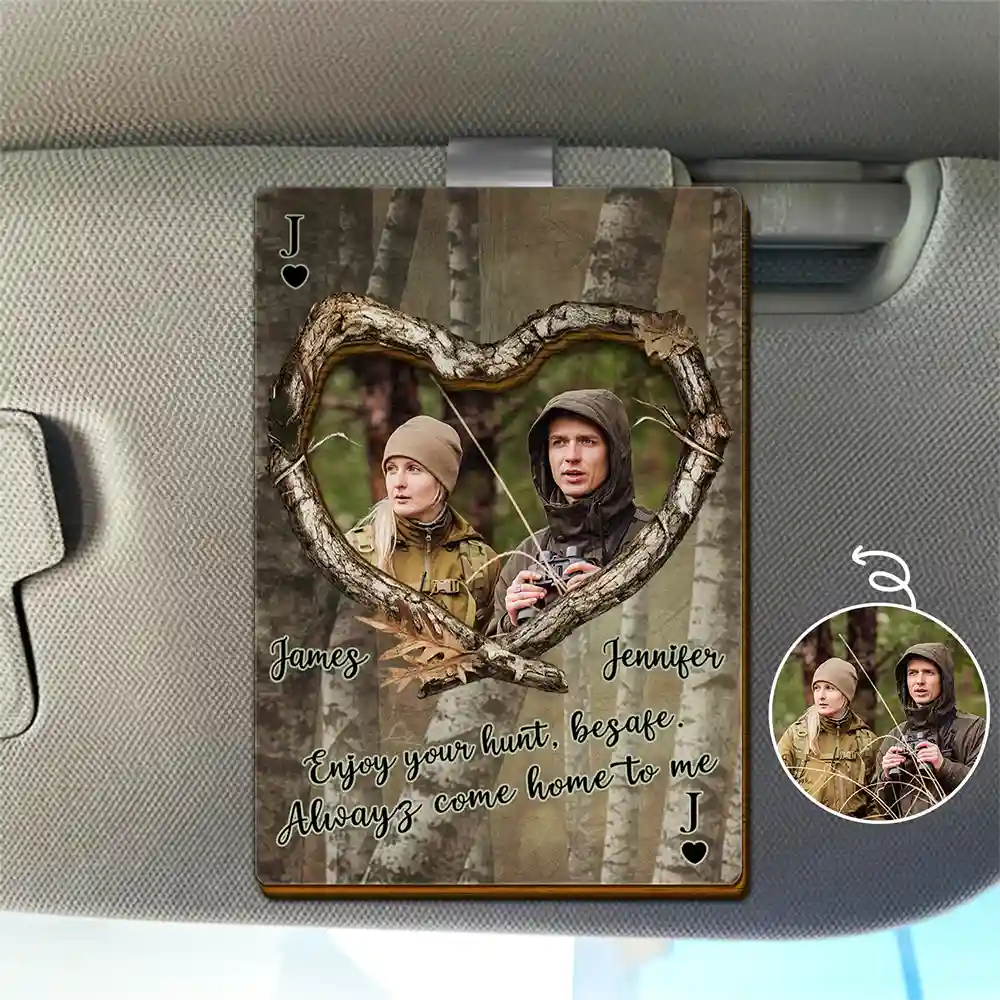 Custom Photo Enjoy Your Hunt, Be Safe - Personalized Custom Shaped Car Visor Clip
