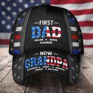 Gift For Father,Gift For Grandpa,Independence Day,Happy - America First Dad Now Grandpa Kid Names - Personalized Classic Cap