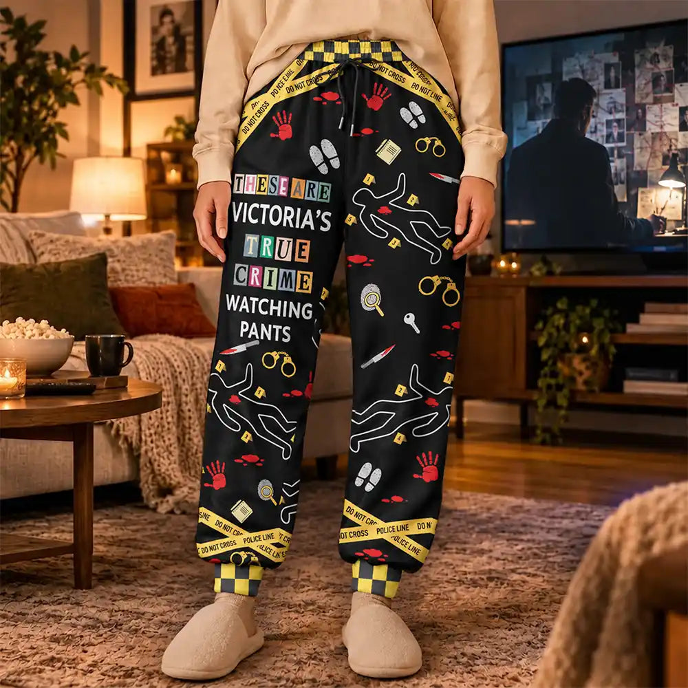 Christmas, Custom Text, Gift For Women, Gift For Yourself, Gifts For Her, Happy - Gift For True Crime Lovers - Personalized Binge Watching Pajama Pants