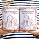 Custom Photo,Gift For Mother,Mom - Daughters (Adult),Happy - Custom Photo Pencil Sketch Grows Up To Be Your Best Friend - Personalized White Edge-to-Edge Mug