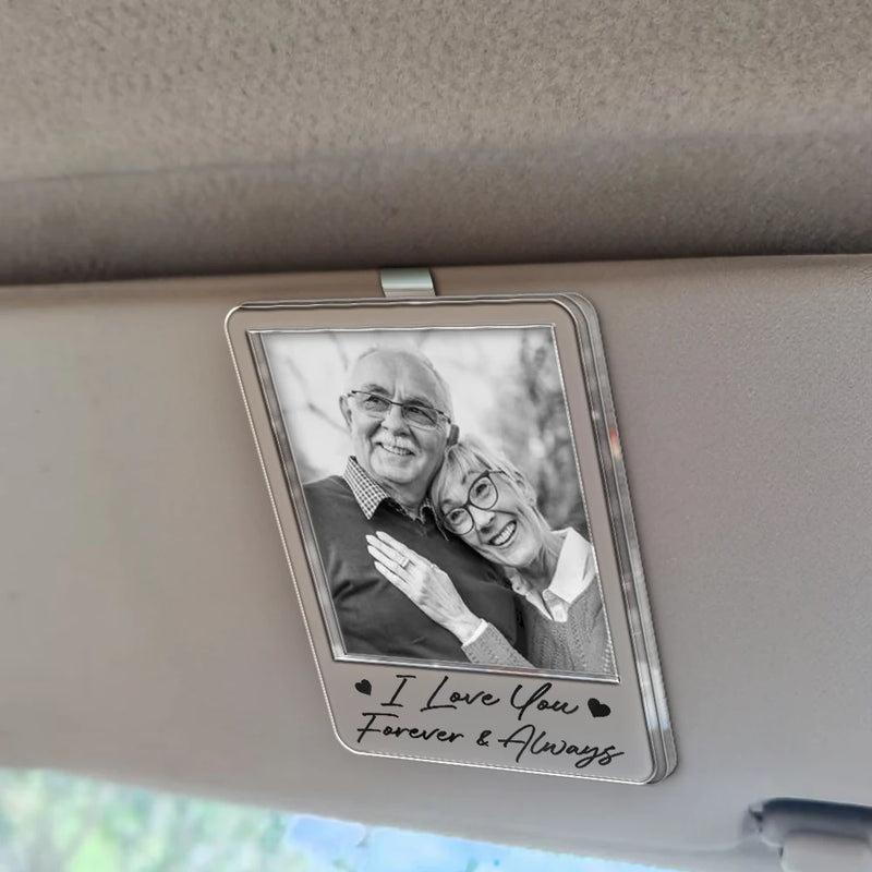 Gift For Couples,Gift For Husband,Gift For Wife,Gift For Girlfriend,Gift For Boyfriend,Love - Custom Photo Drive Safe I Love You Forever Together Couple - Personalized Custom Shaped Acrylic Car Visor Clip
