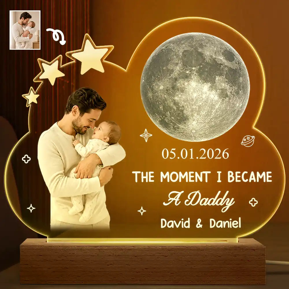 Custom Photo Moon Phase The Moment I Became A Dad - Personalized 3D Led Light Wooden Base
