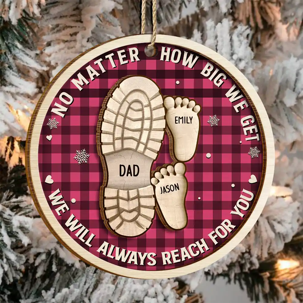 Gift For Father,Gift For Grandpa,Love,Christmas - Dad Grandpa Footsteps No Matter How Big We Get - Personalized 2-Layered Wooden Ornament