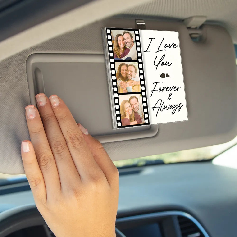 Gift For Couples,Gift For Wife,Gift For Girlfriend,Gift For Husband,Love - Custom Photo Drive Safe I Love You Couples Film Roll - Personalized Custom Shaped Acrylic Car Visor Clip