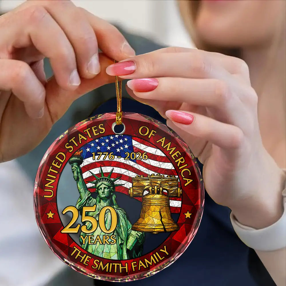 Independence Day,America 250th,Family,Gift For Bestie,Gift For Sibling,Gift For Grandparents,Gift For Yourself,Gift For Women,Gift For Men,Parents,Proud - 250th Anniversary USA - Personalized Circle Glass Ornament