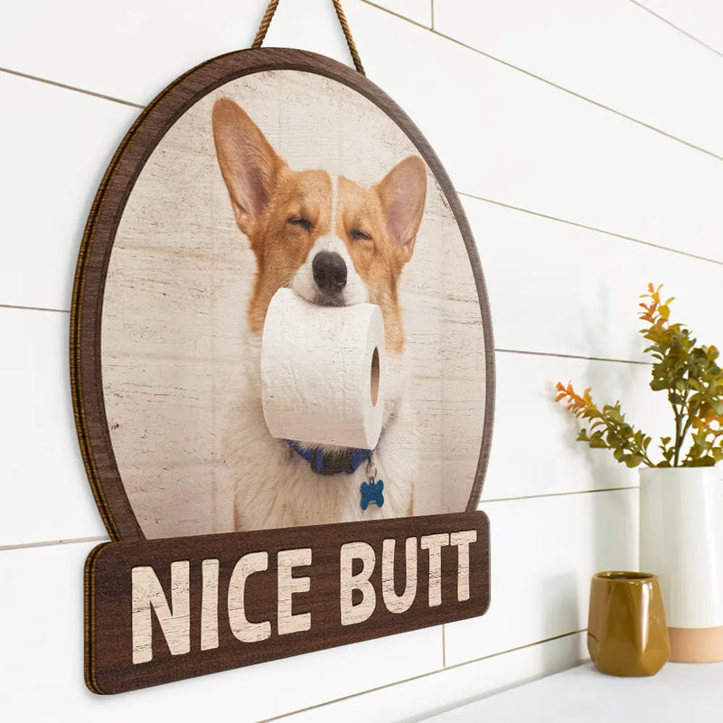 Art Design,Humorous,Pet Lovers,Photo - Funny Bathroom Pet - Custom Photo Funny Bathroom Pet A Dog Will Be With You Shortly - Personalized Custom Shaped Wood Sign
